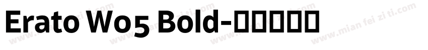Erato W05 Bold字体转换